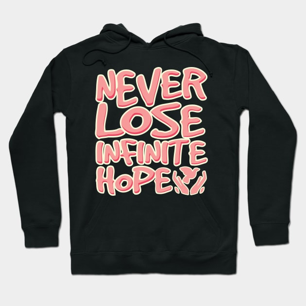 'Never Lose Infinite Hope' Food and Water Relief Shirt Hoodie by ourwackyhome